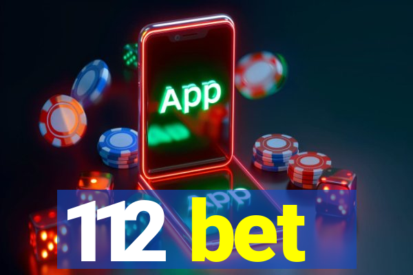 112 bet